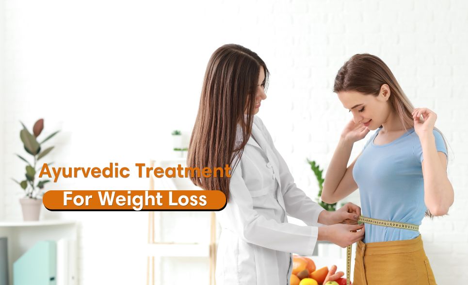 Ayurvedic Treatment For Weight Loss