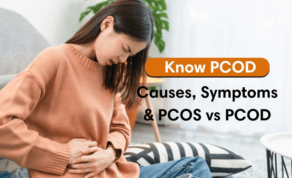 What is PCOD Problem in Females Causes, Symptoms, and Differences from PCOS
